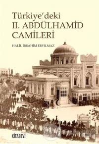 Türkiye'deki 2. Abdülhamit Camileri (Ciltli)