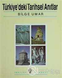 Türkiye'deki Tarihsel Anıtlar Bilge Umar