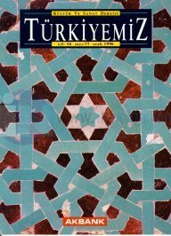 Türkiyemiz Kültür ve Sanat Dergisi Sayı: 77 Yıl: 26