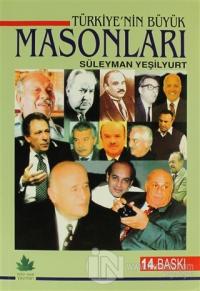 Türkiye'nin Büyük Masonları