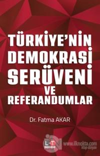 Türkiye'nin Demokrasi Serüveni ve Referandumlar