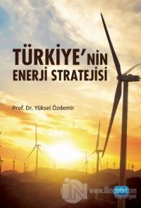 Türkiye'nin Enerji Stratejisi