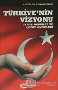 Türkiye'nin Vizyonu
