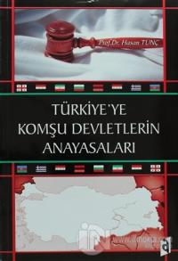 Türkiye'ye Komşu Devletlerin Anayasaları