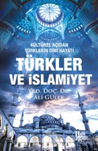 Türkler ve İslamiyet %23 indirimli Ali Güler