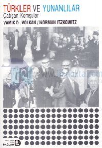 Türkler ve Yunanlılar/Çatışan Komşular