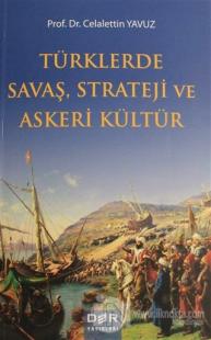 Türklerde Savaş Strateji ve Askeri Kültür