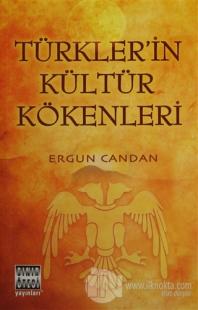 Türkler'in Kültür Kökenleri
