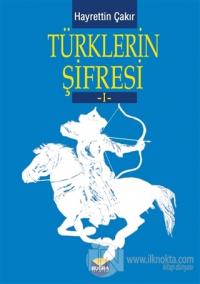 Türklerin Şifresi (Cilt 1 )