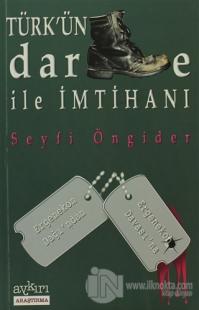 Türk'ün Darbe ile İmtihanı