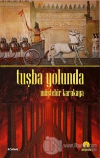 Tuşba Yolunda