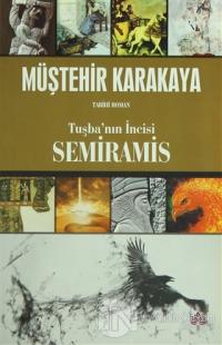 Tuşba'nın İncisi Semiramis