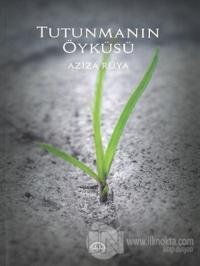 Tutunmanın Öyküsü