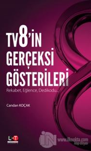 Tv8'in Gerçeksi Gösterileri