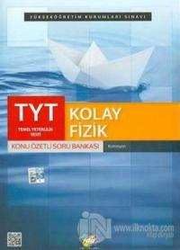 TYT Kolay Fizik Konu Özetli Soru Bankası 2019