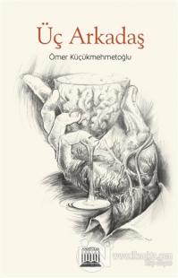 Üç Arkadaş