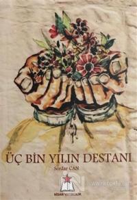 Üç Bin Yılın Destanı
