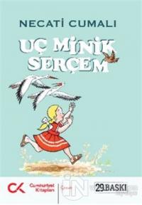 Uç Minik Serçem