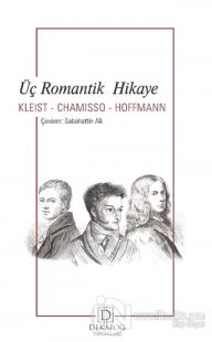 Üç Romantik Hikaye H. Von Kleist