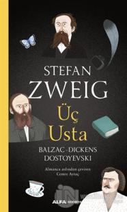 Üç Usta - Balzac, Dickens, Dostoyevski