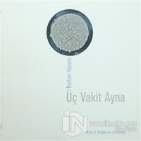 Üç Vakit Ayna