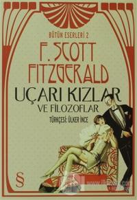 Uçarı Kızlar ve Filozoflar Francis Scott Key Fitzgerald
