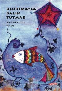 Uçurtmayla Balık Tutmak