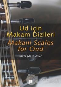 Ud İçin Makam Dizileri - Makam Scales for Oud