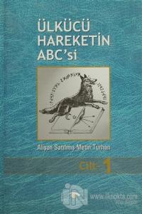 Ülkücü Hareketin ABC'si (3 Cilt Takım) (Ciltli)