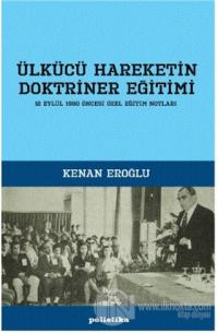 Ülkücü Hareketin Doktriner Eğitimi