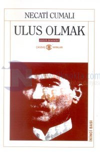 Ulus Olmak Atatürk Denemeleri Bütün Eserleri: 6