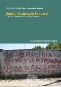 Ulusal Kültürlerin Sonu mu?