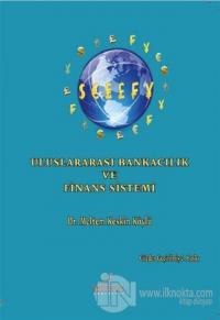 Uluslararası Bankacılık Ve Finans Sistemi