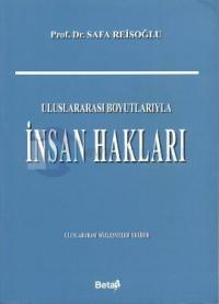 Uluslararası Boyutlarıyla İnsan Hakları