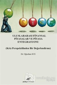 Uluslararası Finansal Piyasalar ve Piyasa Entegrasyonu