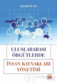 Uluslararası Örgütlerde İnsan Kaynakları Yönetimi