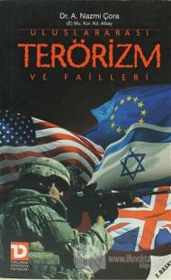 Uluslararası Terörizm ve Failleri