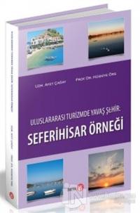 Uluslararası Turizmde Yavaş Şehir: Seferihisar Örneği