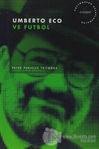 Umberto Eco ve Futbol Peter Pericles Trifonas