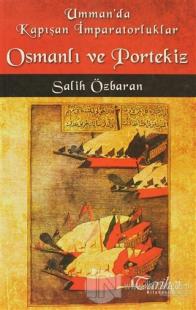 Umman'da Kapışan İmparatorluklar Osmanlı ve Portekiz