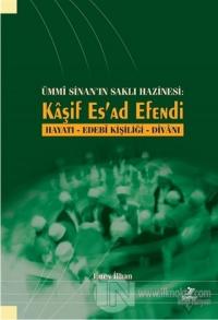 Ümmi Sinan'ın Saklı Hazinesi - Kaşif Es'ad Efendi