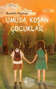 Umuda Koşan Çocuklar