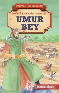 Umur Bey - Kahraman Türk Denizcileri