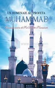 Un Homenaje al Profeta Muhammad