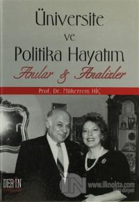 Üniversite ve Politika Hayatım (Ciltli)