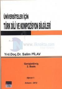 Üniversiteler İçin Türk Dili ve Kompozisyon Bilgileri