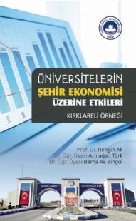 Üniversitelerin Şehir Ekonomisi Üzerine Etkileri - Kırklareli Örneği