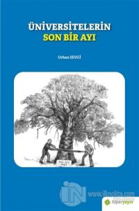 Üniversitelerin Son Bir Ayı