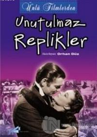 Ünlü Filmlerden Unutulmaz Replikler
