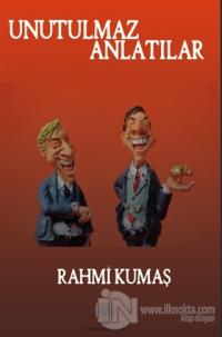 Unutulmaz Anlatılar